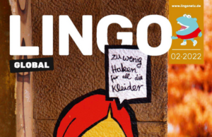 Titelseite des Lingo Global-Heftes 02/2022 mit der Zeichnung eines rothaarigen Mädchens und einer Sprechblase, in der "Zu wenig Haken für all die Kleider" steht